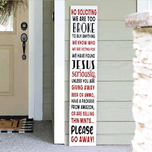 Grappig bord met veranda zonder verzoeken: Sarcastisch welkomstdecor: slankere veranda