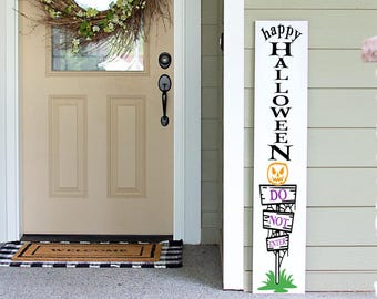 Happy Halloween Porch Sign 4ft 5ft 6ft Porch Sign Happy Halloween Welcome
