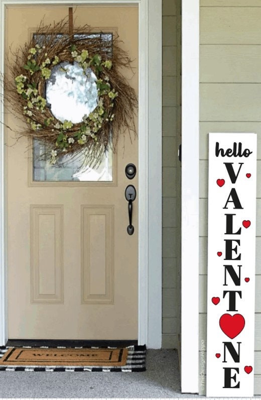 Be my Valentine Porch Leaner Sign 4ft 5ft 6ft Porch Sign