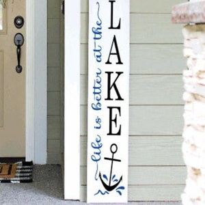 Life is Better at the Lake Porch Sign Porch Leaners Wooden Signs Nautical Decor Summer Time Cabin Lake House Welcome Sign image 4