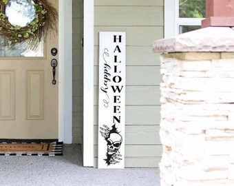 Happy Halloween Porch Sign 4ft 5ft 6ft Porch Sign Happy Halloween Welcome
