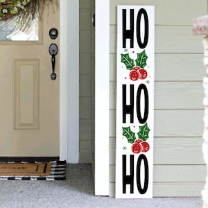 Ho Ho Ho Christmas Porch Leaner Sigh | 4ft 5ft 6ft Porch Leaner