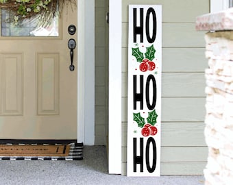 Ho Ho Ho Christmas Porch Leaner Sigh | 4ft 5ft 6ft Porch Leaner