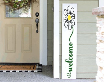 Tall Porch Sign | Flower Welcome  Porch Sign Leaner 4ft - 5ft - 6ft Porch Sign | Welcome Sign |