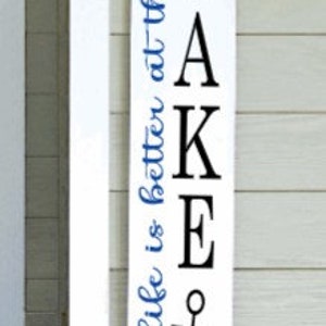 Life is Better at the Lake Porch Sign Porch Leaners Wooden Signs Nautical Decor Summer Time Cabin Lake House Welcome Sign image 8