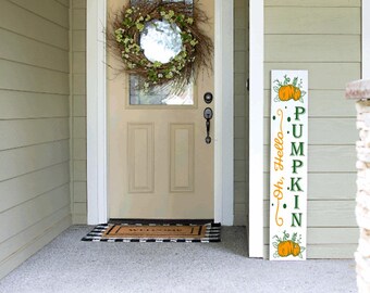 Tall Fall Porch Sign | Hello Porch Sign | 4ft 5ft 6ft Welcom Sign | Fall Porch Sign |