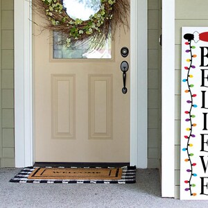 Believe Porch Sign | Holiday Porch Sign | Santa Porch Leaner Sign | 4ft 5ft 6ft Porch Sign | Welcome Sign