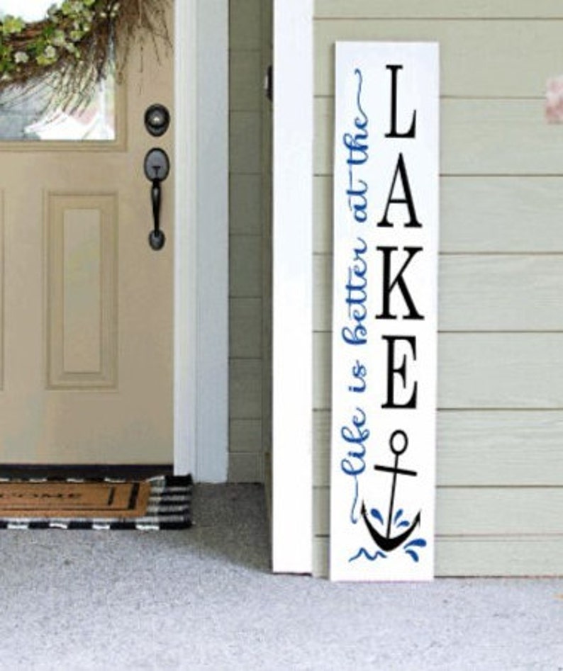 Life is Better at the Lake Porch Sign Porch Leaners Wooden Signs Nautical Decor Summer Time Cabin Lake House Welcome Sign image 5
