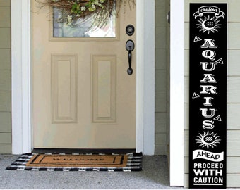 Zodiac Horoscope Porch Sign | Warning Caution Porch Sign | 4ft 5ft 6ft Welcome Porch Sign