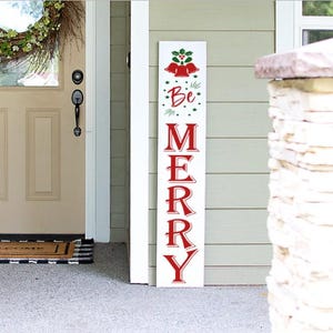 Be Merry Porch Sign | Holiday Porch Sign | Santa Porch Leaner Sign | 4ft 5ft 6ft Porch Sign | Welcome Sign