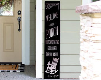 Handmade Vertical Welcome Porch Sign: Customizable Farmhouse Decor Porch Leaner