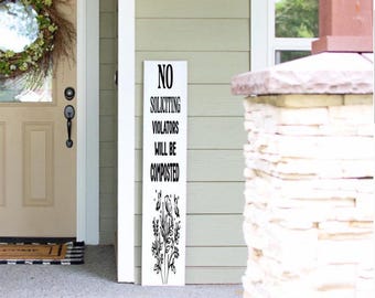 No Soliciting Warning Porch Sign: Funny Handmade Vertical Farmhouse Decor Porch Leaner