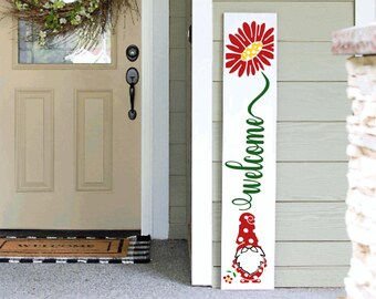 Tall Porch Sign | Flower Gnome Welcome  Porch Sign Leaner 4ft - 5ft - 6ft Porch Sign | Welcome Sign | Country Porch Sign