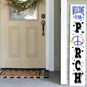 Peace Sign Porch Leaner: Handmade Vertical Welcome Sign