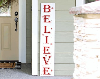 Believe Winter Christmas Porch Sign | 4ft 5ft 6ft Porch Welcome Sign | Winter Welcome Sign