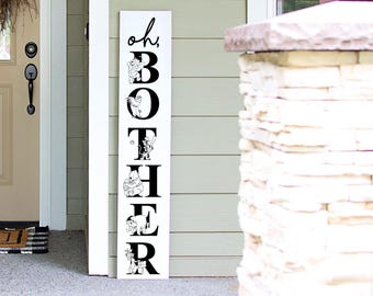Winnie the Pooh Porch Sign | 4ft 5ft 6ft Porch Welcome Sign | Oh Bother Porch Sign