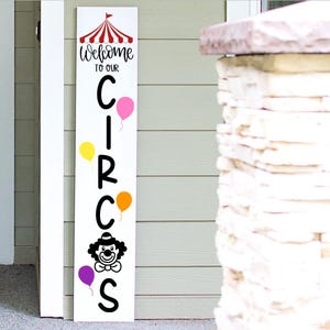 Handmade Circus Welcome Porch Sign: Rustic Farmhouse Decor (4-6ft Customizable Height)