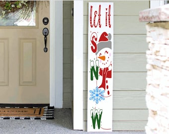 Let It Snow Winter Porch Leaner Sigh | 4ft 5ft 6ft Porch Leaner