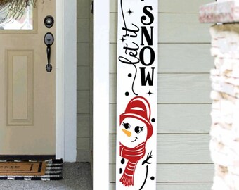 Winter Porch Sign | Snowman Porch Sign |Let It Snow Porch Leaner Sign | 4ft 5ft 6ft Porch Sign | Welcome Sign