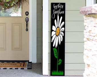 Hey There Sunshine Tall Porch Sign | Oh Hello Porch Sign Leaner 4ft - 5ft - 6ft Porch Sign | Welcome Sign | Country Porch Sign