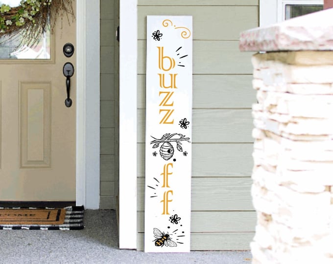 Featured listing image: Buzz off | Funny Porch Sign | Get off my Porch | Funny Sarcastic All Season Porch Sign Leaner | Go Away| Unwelcome Sign | Welcome Sign