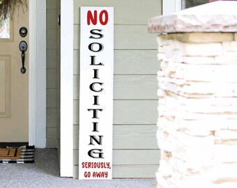 No Soliciting | Funny Porch Sign | Get off my Porch | Funny Sarcastic All Season Porch Sign Leaner | Go Away| Unwelcome Sign | Welcome Sign