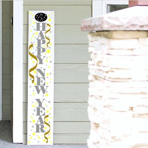 New Years Porch Leaner Sign | Welcome Sign | 4ft 5ft 6ft Holiday Porch Sign | Tall  Porch Sign | Holiday Porch Sign