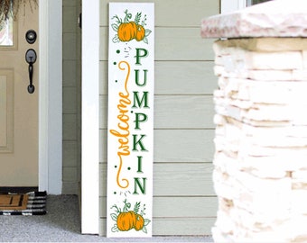 Fall Tall Porch Sign | Welcome Porch Sign | 4ft 5ft 6ft Welcom Sign | Fall Porch Sign |