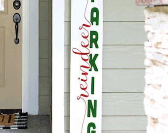 Reindeer Parking Porch Leaner Sign | Funny Christmas Welcome Sign | 4ft 5ft 6ft Christmas Tall  Porch Sign Funny Christmas Sign