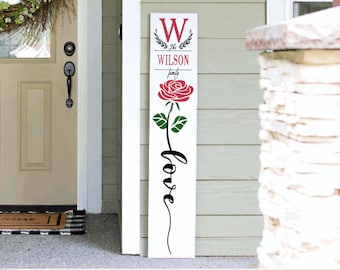 Personalized Porch Leanier | Rose Porch Sign | 4ft 5ft 6ft Porch Sign | Valentines Day Welcome Sign