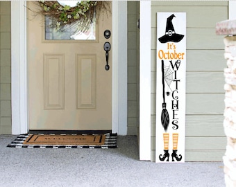 It's October Witches Halloween Porch Sign 4ft 5ft 6ft Porch Sign Scaredy Cat Welcome