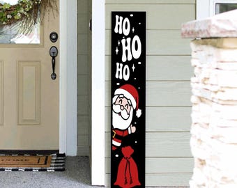 Winter Porch Sign | Holiday Porch Sign | Ho Ho Ho Porch Leaner Sign | 4ft 5ft 6ft Porch Sign | Welcome Sign