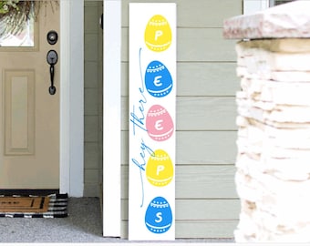 Hey There Peeps 4ft 5ft 6ft Leaning Porch Sign Easter Sign, Easter Egg Porch Sign, Welcome Sign