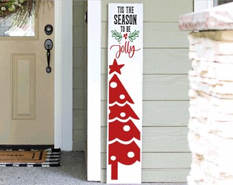 Tis the Season Porch Sign | Holiday Porch Sign | Snowman Porch Leaner Sign | 4ft 5ft 6ft Porch Sign | Welcome Sign