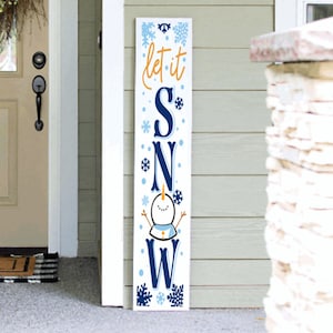 Let it Snow Christmas Porch Leaner Sigh | 4ft 5ft 6ft Porch Leaner