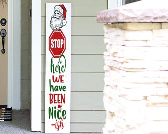 Funny Christmas Porch Leaner Sign: Customizable Holiday Welcome Decor