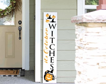 Halloween Porch Sign | Fall Porch Sign | Tall Porch Sign | 4ft 5ft 6ft Porch Sign |