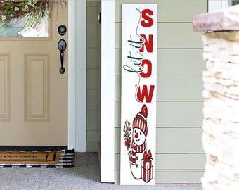 Christmas Porch Sign | Holiday Porch Sign | Let It Snow Porch Leaner Sign | 4ft 5ft 6ft Porch Sign | Welcome Sign