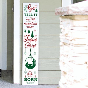 Go Tell It On The Mountain Christmas Porch Leaner Sigh | 4ft 5ft 6ft Porch Leaner