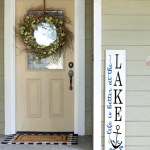 Life is Better at the Lake Porch Sign Porch Leaners Wooden Signs Nautical Decor Summer Time Cabin Lake House Welcome Sign image 2