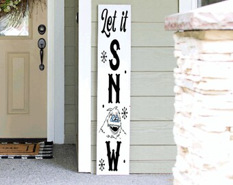 Let it Snow Porch Leaner Sign | Abominable Snowman 2 StylesWelcome Sign | 4ft 5ft 6ft Christmas Tall  Porch Sign