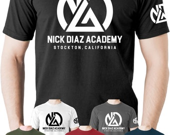 Nick Diaz Academy T-Shirt Tee Top UFC MMA Martial Arts BJJ Jiu Jitsu Mens Nate