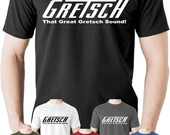 Gretsch T shirt Guitar Rock Drums Music Top Bass Acoustic USA Tee Unisex Logo