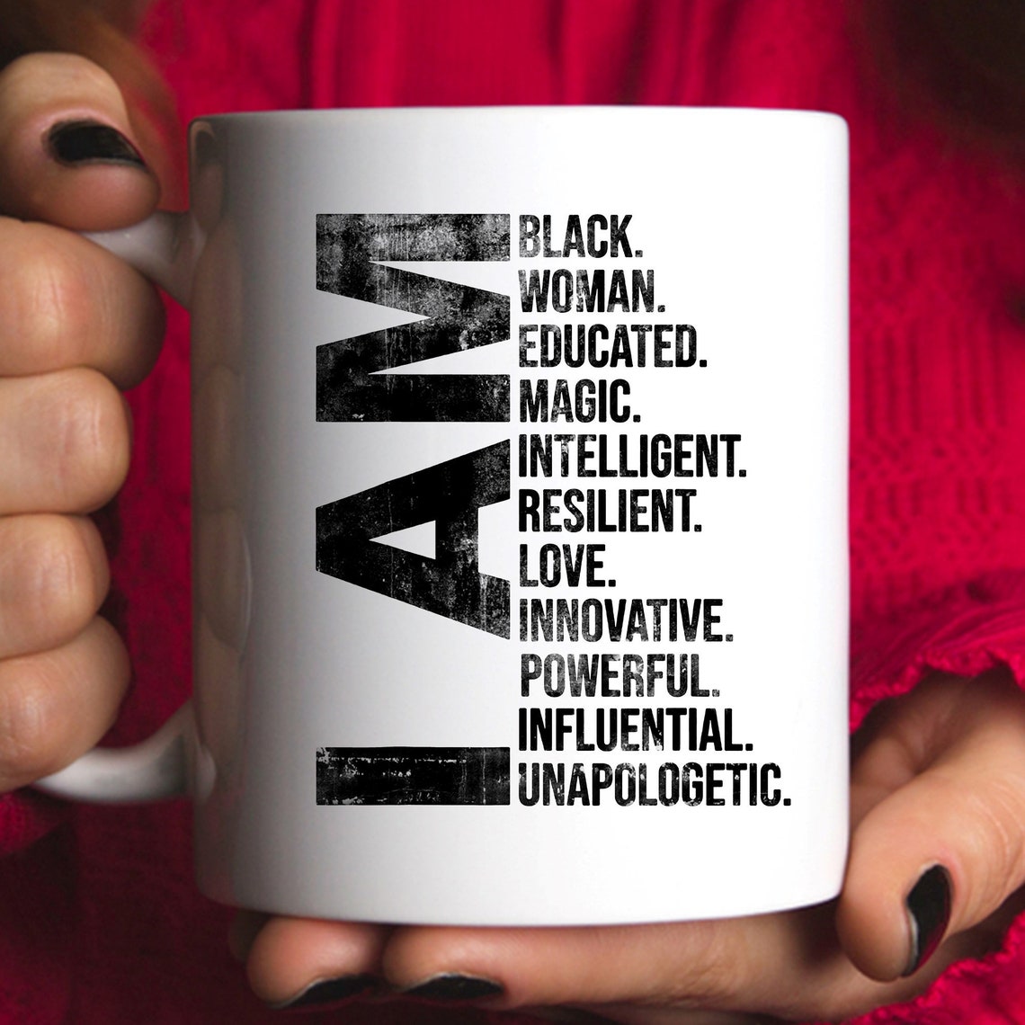 I Am Black Woman Mug Coffee I AM Black Woman Beautiful Magic Etsy