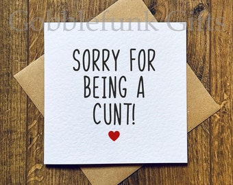 Offensive Apology Greeting Card: Funny Banter Card