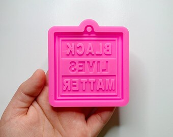 Black Lives Matter Silicone Mold | BLM Resin Mold | Silicone Molds | BLM Keychain Mold | Resin Supplies