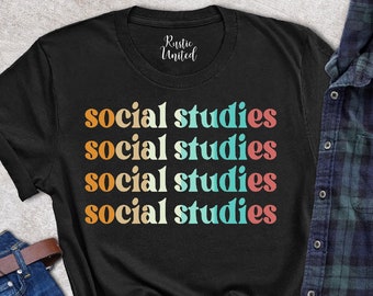 Social Studies Shirt,Historian Gift,Funny History Teacher Shirt,Social Studies Teacher Shirt,History Teacher Gift,History Teacher Shirt