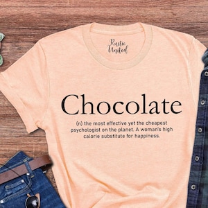 Chocolate Definition Shirt, Chocolate Lover Gift Tee, Womens Chocolate T-Shirt, Chocolate Addict Outfit, Foodie Gift, Chocolate Fan Shirts