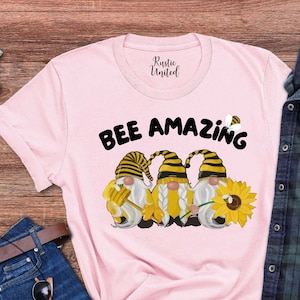 Cute Bee Day Shirt For Women, Bee Amazing Shirt, Gift For Bee Lover, Sunflower Shirt, Beekeeper Gift, Honey Bee Shirt, Girl Bee Gnomes Shirt