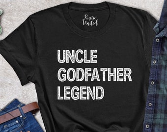 Uncle Godfather Legend Shirt, Baptism Gift, Fathers Day T-Shirt, Godfather Gift Tee, Baptism Shirt, Gift For Uncle, Fathers Day Gift Shirt